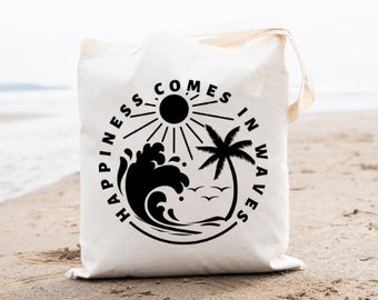 Happiness Comes in Waves Market Canvas Bag / Market Bag + Gift + Travel Bag + Reusable Grocery Bag