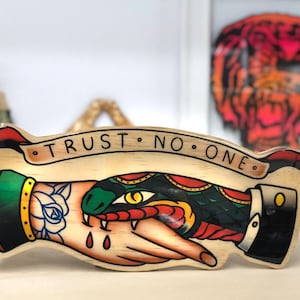 Trust No-One! Wood Tattoo Cut Out Sign - Wall Art  Wood Inked and Hand Cutout Ready to hang