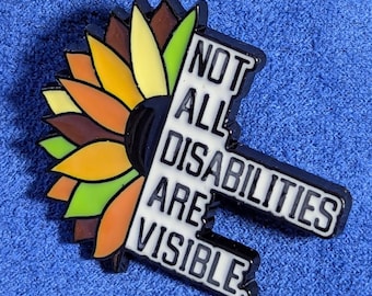 Invisible disability sunflower enamel pin, chronic illness awareness badge, inclusive flower brooch, metal badge