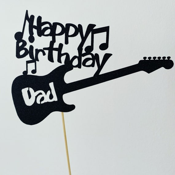 Joyeux Anniversaire Papa Topper Gateau Guitare Musique Etsy