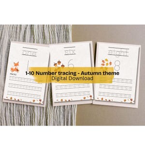May include: Three printable number tracing pages with an autumn theme. Each page features a number from one to eight, along with tracing lines and fall-themed illustrations like acorns and leaves. The text "1-10 Number tracing - Autumn theme Digital Download" is also visible.