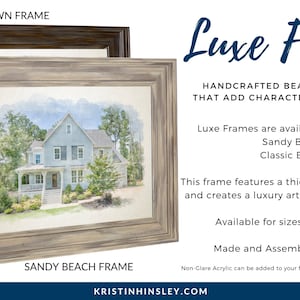 May include: Two picture frames, one in a classic brown finish and one in a sandy beach finish. Both frames feature a thicker moulding and are available in sizes from 8x10 to 30x40 inches. The frames are handcrafted in the USA. "Luxe Frames" is written in a decorative font at the top of the image. "Handcrafted beautiful frames that add character to your home." is written below the title.  "Luxe Frames are available in two colors: Sandy Beach, Classic Brown." is written below the description.  "This frame features a thicker moulding at 3/4" and creates a luxury art piece for your home." is written below the color options.  "Available for sizes 8x10 to 30x40" is written below the description of the frame.  "Made and Assembled in the USA" is written below the size options.  "Non-Glare Acrylic can be added to your frame find the link in the description" is written below the "Made and Assembled in the USA" text.  "KRISTINHINSLEY.COM" is written at the bottom of the image.