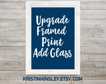 Add on Frame Upgrade Add Non Glare Acrlyic to Your Framed Print