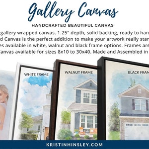 May include: Three framed canvas prints with different frame options: white, walnut, and black. The canvas prints feature a watercolor style image of a couple, a house, and a house. The text "Gallery Canvas" is at the top of the image. The text "KRISTINHINSLEY.COM" is at the bottom of the image.