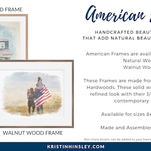 May include: Two wood picture frames, one natural wood and one walnut wood, showcasing watercolor prints. The natural wood frame features a house with the text "home sweet home" and the address "123 Beach Street, MA". The walnut wood frame features a family standing in front of an American flag. The text "American Frames" is displayed in a large font at the top of the image. The text "Handcrafted beautiful frames that add natural beauty to your home" is displayed below the title. The text "American Frames are available in two colors: Natural Wood, Walnut Wood" is displayed below the tagline. The text "These Frames are made from classic American Hardwoods. These solid wood frames offer a refined look with their 3/4" moulding and contemporary profile." is displayed below the color options. The text "Available for sizes 8x10 to 30x40" is displayed below the description of the frames. The text "Made and Assembled in the USA" is displayed below the size options. The text "Non-Glare Acrylic can be added to your frame find the link in the description" is displayed below the "Made and Assembled in the USA" text. The text "KRISTINHINSLEY.COM" is displayed at the bottom of the image.
