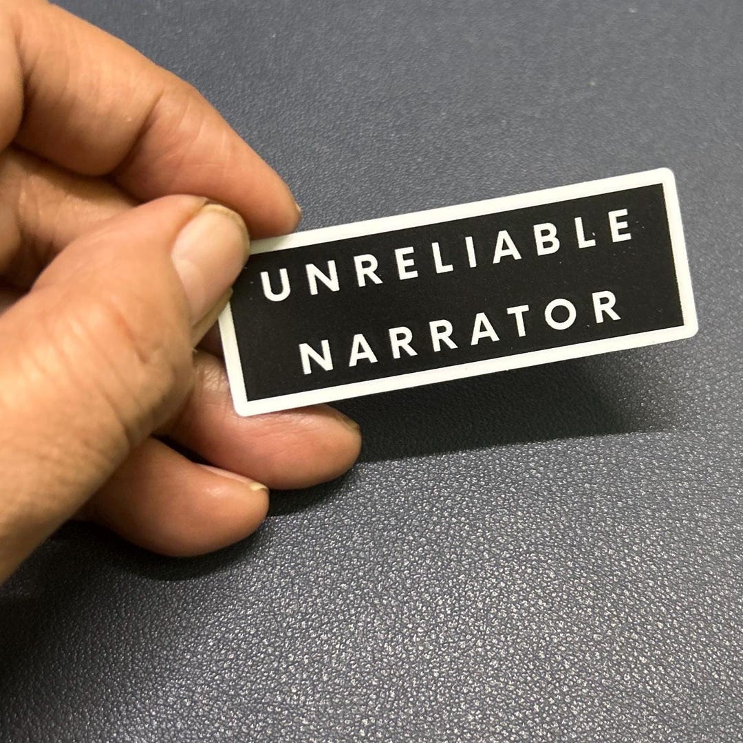 Narrator Sticker Unreliable Narrator Sticker - Etsy