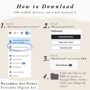 May include: A step-by-step guide on how to download digital art prints from Etsy. The image shows a screenshot of the Etsy app with instructions on how to access the "Purchases and reviews" section, then click "Download Files" to access the PDF file containing the digital art prints.