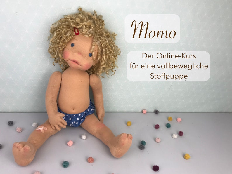 Online-Puppen-Kurs Momo nähe eine vollbewegliche Stoffpuppe Bild 1