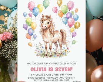 May include: A birthday invitation with a watercolour illustration of a pony and balloons. The text reads "Olivia is Seven!" with event details. The pony is light brown with a floral crown, standing in a field of flowers. The balloons are various colours.