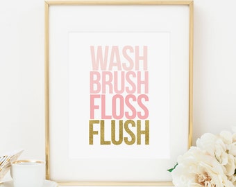 Bathroom Rules Printable Wash Brush Floss Flush Kid’s Bathroom Wall Art Girl Washroom Decor Pink and Gold Bathroom Wall Decor Bathroom Sign