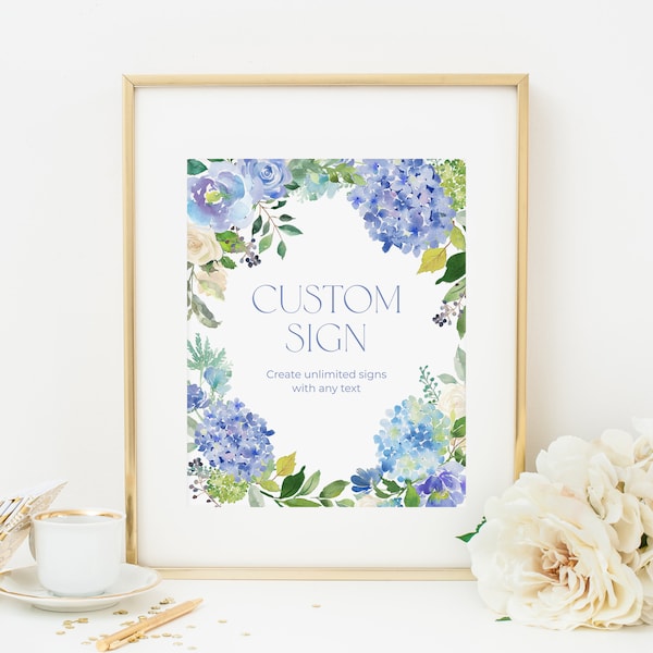 Blue Hydrangeas Custom Sign, 8x10, Blue Floral Bridal Shower Decoration, Baby Shower Sign, Boho Party Decoration, DIY Editable Template 366