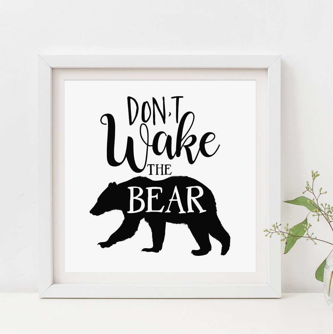 Poster Size Dont Wake The Bear Printable Nursery Quote Print Etsy