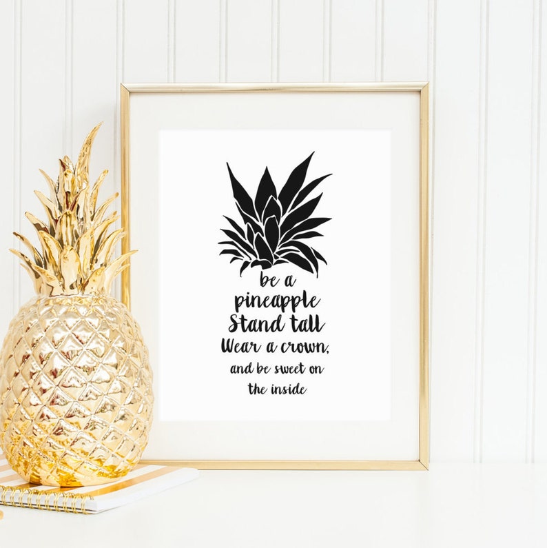 Be a Pineapple Stand Tall Wear A Crown Printable Pineapple Etsy
