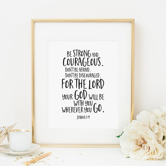 Joshua - Wall Wall Art, Download, Wall Scripture 1:9, Instant and Art Courageous, Strong Bible Art, Prints, Etsy Scripture Christian Verse Be