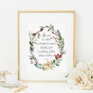 He Will Be Called Wonderful Counselor Printable Isaiah 9:6 Christmas Quote Christmas Scripture Wall Art Christmas Bible Verse Wall Art 408