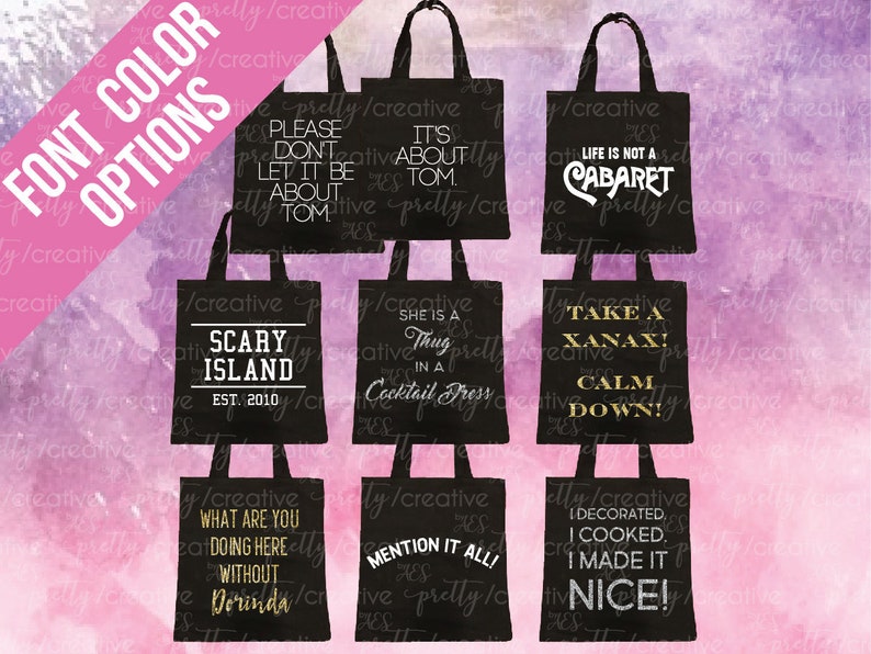 RHONY Real Housewives of New York City Quotes Black Soft Canvas Tote Bag