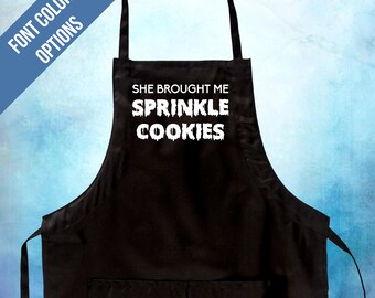 She Brought Me Sprinkle Cookies RHONJ Real Housewives of New Jersey Black Canvas Two Pocket Adjustable Drawstring Apron