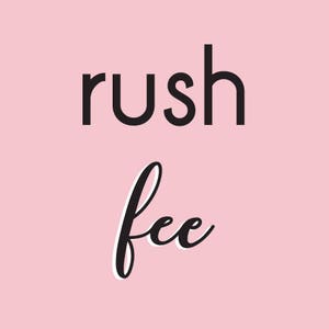 Rush Fee