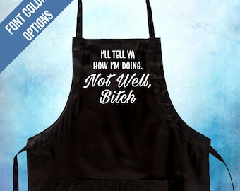 Not Well Bitch Dorinda RHONY Real Housewives of NYC Black Canvas Two Pocket Adjustable Drawstring Apron