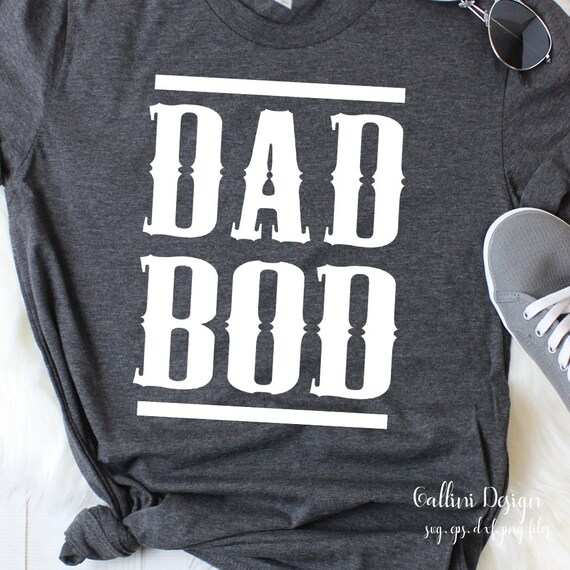 Download Dad Bod Svg Dad Svg Png Dxf Dad Shirt Svg Dad Cut File Funny Etsy