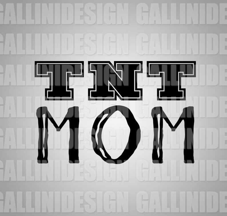 Download Tnt Mom Svg File Cut File Png Dxf Cutting File Mommy Cut File Silhouette Svg Files For Cricut Mama Cut File Mommy Svg Mug Design Vinyl Iron Craft Supplies Tools Printing