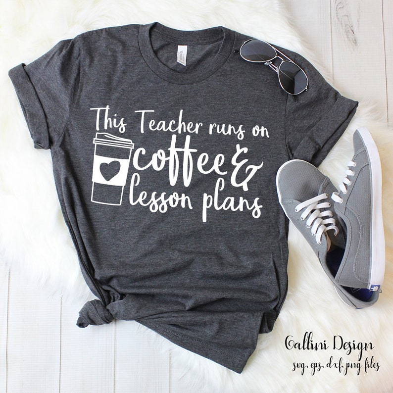 Download Visual Arts Teacher Svg Coffee Lesson Plans Teacher Shirt School Svg Teacher Shirt Design End Of School Teacher Saying Svg Commercial Use Dxf Png Files Craft Supplies Tools
