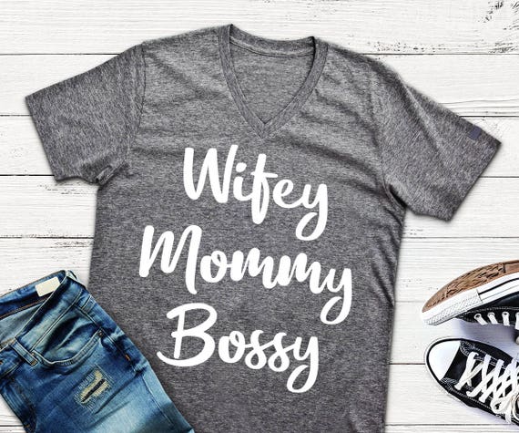 Download Wifey Mommy Bossy Mom Shirt Svg Design Mom Svg Shirt Designs Etsy