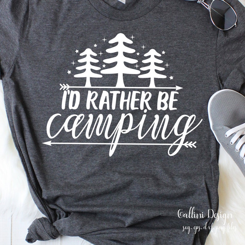 Download Camping Svg File I'd Rather Be Camping Svg Vacation Shirt ...