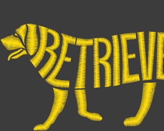 Embroidery Design Digitized Retriever Text Fil 4 x 4