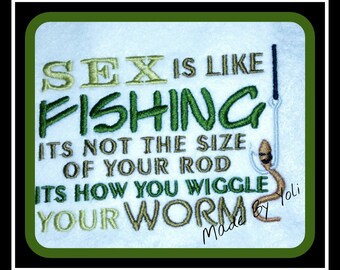 Embroidery Design Digitized Sex is like Fishing 5 x 7