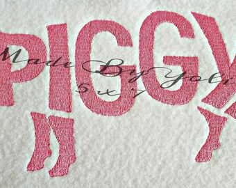 Embroidery Design Digitized Piggy Text Fill 5 x 7