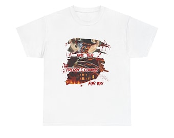 One two Freddy’s coming for you custom T-shirts