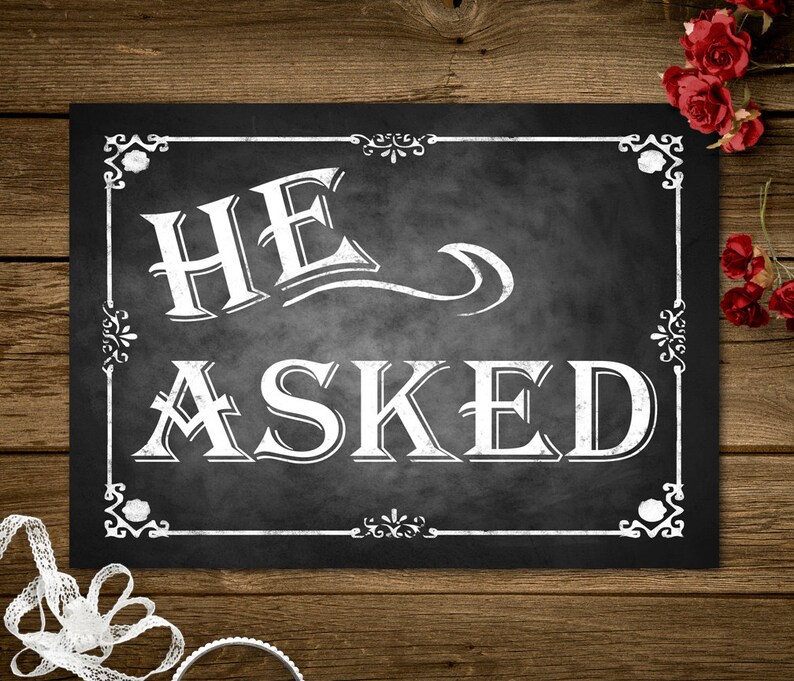 He Asked She Said Yes Printable Chalkboard Wedding Signs - Etsy