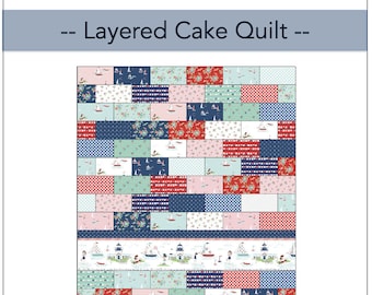 Layered Cake Quilt - PDF Pattern