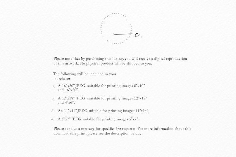 May include: Text explaining that purchasing this listing will result in a digital reproduction of the artwork. No physical product will be shipped. The listing includes four JPEG files in different sizes, suitable for printing images in various dimensions: 8x10 inches, 16x20 inches, 12x18 inches, 4x6 inches, 11x14 inches, and 5x7 inches. The text also encourages buyers to contact the seller for specific size requests.