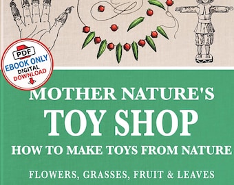 Vintage Toy Shop Book: Nature Crafts & Wildflower Toys (PDF Download)