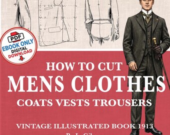 Vintage Mens Clothes Pattern Tailoring Drafting Guide: 1913 Illustrated Art Deco (PDF Download)