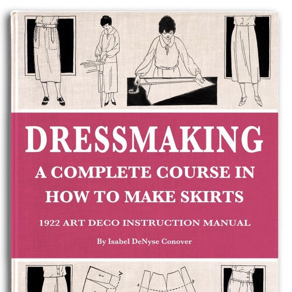 HOW To MAKE SKIRTS Art Deco Skirt Patterns from A Complete Course in Dressmaking Illustrated Sewing Lesson #5 Printable Pdf Instant Download