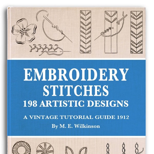 A-Z of EMBROIDERY STITCHES 198 Art Embroidery Needlework Stitch Designs Beginners Tutorial Guide Printable Pdf Book Instant Digital Download