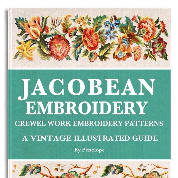 JACOBEAN Hand EMBROIDERY CREWEL Patterns Book for Needlepoint Crafters This Printable Popular Motifs Pdf book is an Instant Digital Download