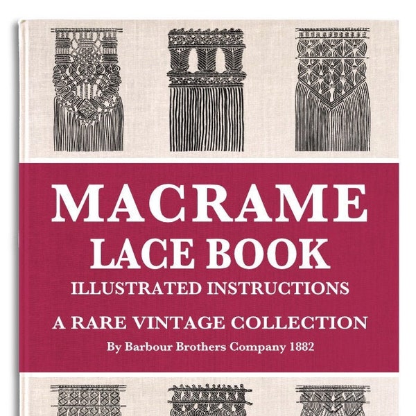 Rare Illustrated MACRAME LACE PATTERN Book Weaving Designs Macrame Knots Wall Hanging Patterns How to Tutorials pdf Guide Instant Download