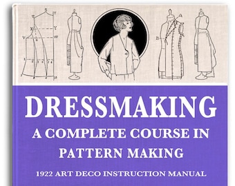 Art Deco Dress Patterns: 1922 Dressmaking Course (PDF Download)