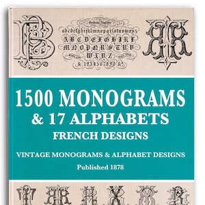 1500 MONOGRAMS und 17 ALPHABETS Hand EMBROIDERY Patterns Buch auch für Scrapbooker und Illustratoren Druckbare Pdf Sofortiger digitaler Download