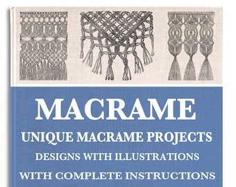 Rare Illustrated Macrame Pattern Book Weaving Designs Macrame Wall Hanging Patterns Twisted Square DIY Pdf How to Tutorials Instant Download