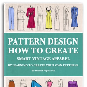 PATTERN DESIGN Stunning Outfit Sewing Dress Patterns Retro Designs of 1940s Learn To Create Your Own Patterns Printable Pdf Instant Download