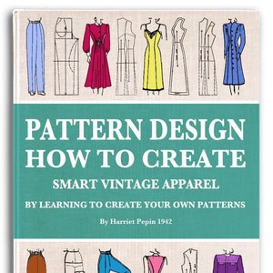 PATTERN DESIGN Stunning Outfit Sewing Dress Patterns Retro Designs of 1940s Learn To Create Your Own Patterns Printable Pdf Instant Download