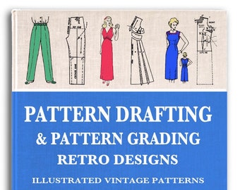 PATTERN DRAFTING and GRADING 45 Stunning Outfit Sewing Dress Patterns Retro Designs of 1960s Vintage Patterns Printable Pdf Instant Download