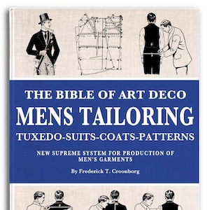 Design Your Own Clothes Art Deco MENS TAILORING Tuxedo Patterns, How to Make Mens clothes, Trouser and Suit Patterns Instant Download PDF
