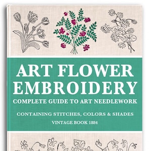 アートフラワー刺繍 針仕事の完全ガイド ステッチ 色 イラスト ヴィンテージブック 印刷可能なPDFブック インスタントデジタルダウンロード