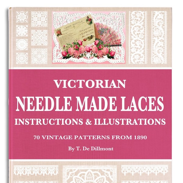 70 VICTORIAN LACE PATTERNS Book For Needle Made Laces mit Anleitungen, wie man sie wie Bobbin and Pillow Lace Pdf Instant Download